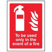 To be Used Only in the event of a Fire