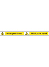 Mind Your Head - Self Adhesive Vinyl - 400 x 35mm