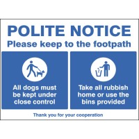 Polite Notice - Please Keep to the Footpath