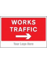 Works Traffic Only - Arrow Right - Site Saver Sign