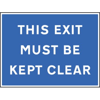 This Exit Must be Kept Clear