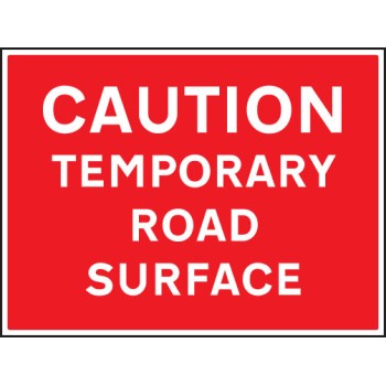 Caution - Temporary Road Surface